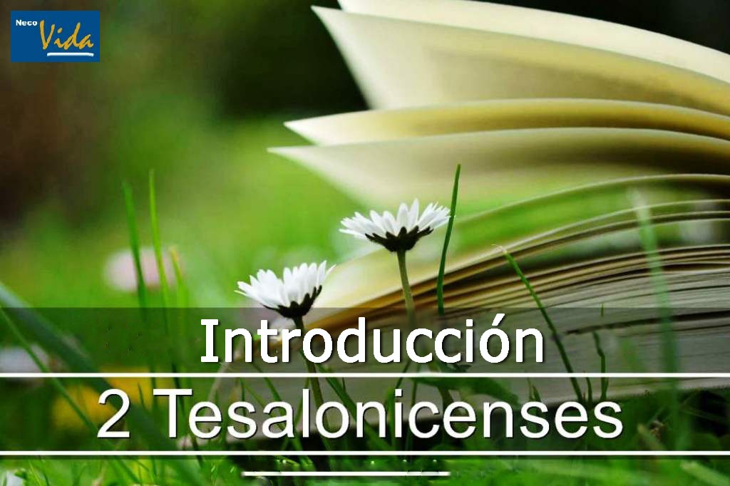 2 Tesalonicenses – Introducción