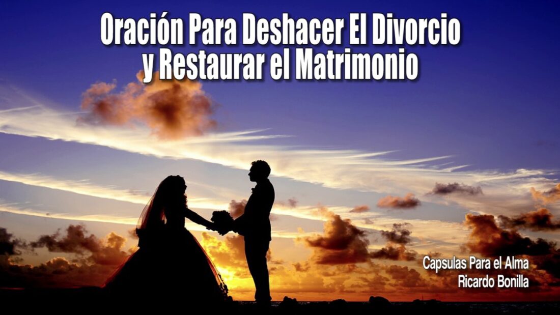 4 poderosas oraciones para proteger su matrimonio del divorcio